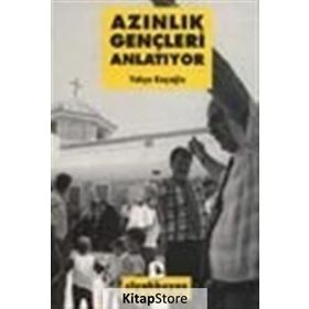 Azınlık Gençleri Anlatıyor - Yahya Koçoğlu