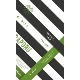 Azınlık Raporu - Toplu Öyküler 4.Cilt - Philip K. Dick