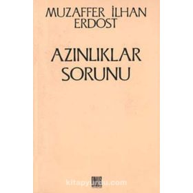 Azınlıklar Sorunu - Muzaffer İlhan Erdost