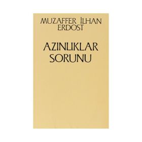 Azınlıklar Sorunu - Muzaffer İlhan Erdost