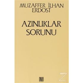 Azınlıklar Sorunu - Muzaffer İlhan Erdost