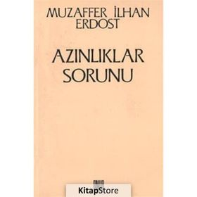 Azınlıklar Sorunu - Muzaffer İlhan Erdost