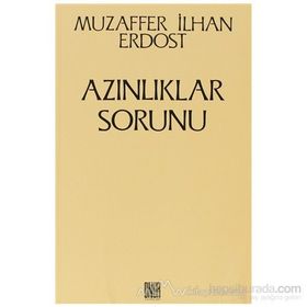 Azınlıklar Sorunu - Muzaffer İlhan Erdost