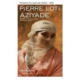 AZIYADE - PIERRE LOTI (ISBN:9789753792264)