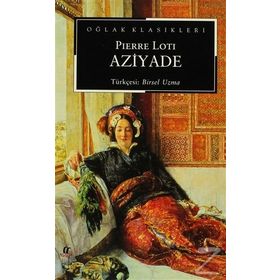 Aziyade - Pierre Loti