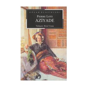 Aziyade - Pierre Loti