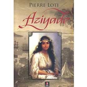 AZIYADE - PIYER LOTI