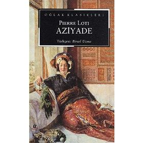 AZIYADE - PIYER LOTI