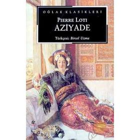 AZIYADE - PIYER LOTI