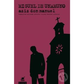 Aziz Don Manuel - Miguel De Unamuno - Ayrıntı Yayınları