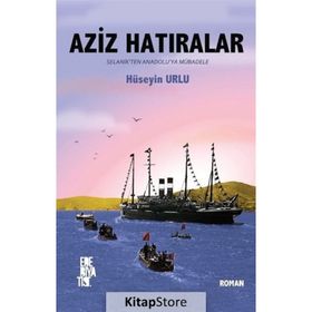 Aziz Hatıralar - Hüseyin Urlu