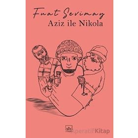 Aziz İle Nikola İthaki Yayınları