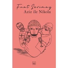 Aziz İle Nikola İthaki Yayınları