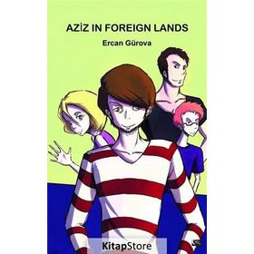 Aziz in Foreign Lands - Ercan Gürova