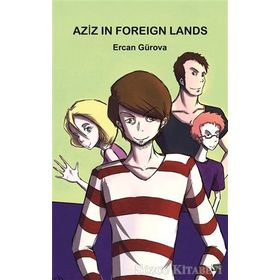 Aziz in Foreign Lands - Ercan Gürova