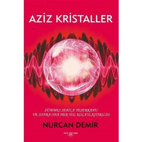 Aziz Kristaller - Nurcan Demir