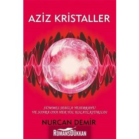 Aziz Kristaller - Nurcan Demir