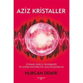 Aziz Kristaller - Nurcan Demir