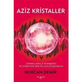 Aziz Kristaller - Nurcan Demir