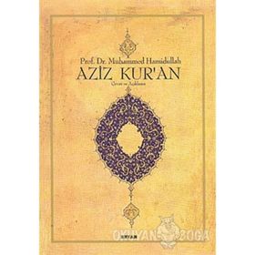 AZIZ KUR'AN (B. BOY) - MUHAMMED HAMIDULLAH