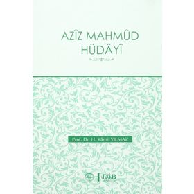 Aziz Mahmud Hüdayi - Hasan Kamil Yılmaz