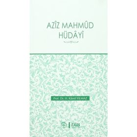 Aziz Mahmud Hüdayi - Hasan Kamil Yılmaz