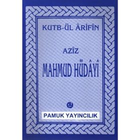 Aziz Mahmud Hüdayi Hazretleri 014-P07 - Kutbül Arifin
