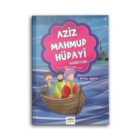 AZIZ MAHMUD HÜDAYİ HAZRETLERI - ABDÜLKADİR DEDEOĞLU