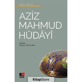 Aziz Mahmud Hüdayi - Mustafa Özdamar