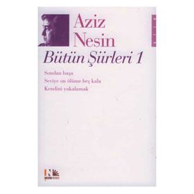 AZIZ NESIN BÜTÜN ŞİİRLERİ 1 - AZIZ NESIN