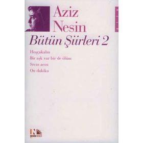 AZIZ NESIN BÜTÜN ŞİİRLERİ 2 - AZIZ NESIN
