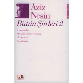 AZIZ NESIN BÜTÜN ŞİİRLERİ 2 - AZIZ NESIN