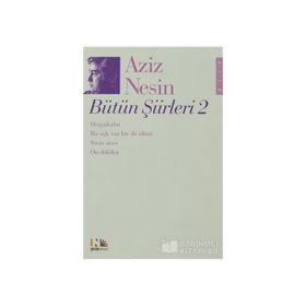 AZIZ NESIN BÜTÜN ŞİİRLERİ 2 - AZIZ NESIN