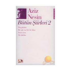 AZIZ NESIN BÜTÜN ŞİİRLERİ 2 - AZIZ NESIN