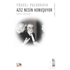 Aziz Nesin Konuşuyor - Yüksel Pazarkaya
