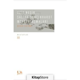 Aziz Nesin - Saliha Scheinhardt Mektuplaşmaları - Bozkır Fırtınası - Aziz Nesin Saliha Scheinhardt