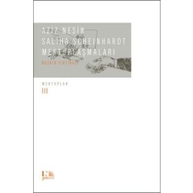 Aziz Nesin - Saliha Scheinhardt Mektuplaşmaları - Bozkır Fırtınası - Aziz Nesin Saliha Scheinhardt