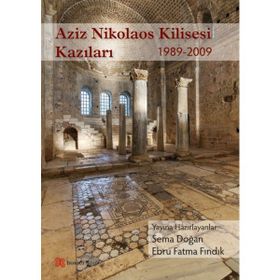 Aziz Nikolaos Kilisesi Kazıları - Homer Kitabevi