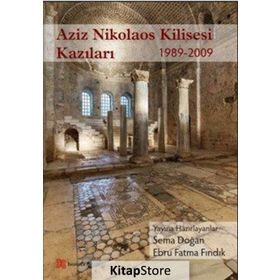 Aziz Nikolaos Kilisesi Kazıları - Homer Kitabevi