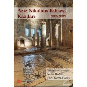 Aziz Nikolaos Kilisesi Kazıları - Homer Kitabevi