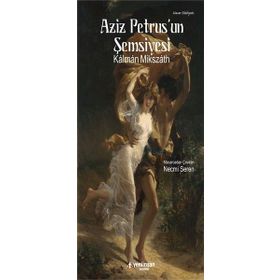 Aziz Petrus'un Şemsiyesi - Kalman Mikszath