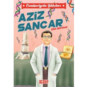 Aziz Sancar Cumhuriyetin Yıldızları 10 - Eda Bayrak