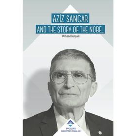 Aziz Sancar - Orhan Bursalı