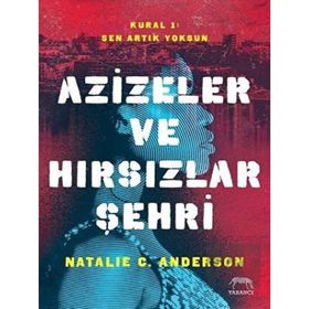 Azizeler ve Hırsızlar Şehri - Natalie C. Anderson