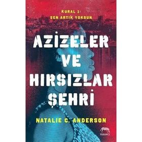 Azizeler ve Hırsızlar Şehri - Natalie C. Anderson