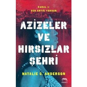Azizeler ve Hırsızlar Şehri - Natalie C. Anderson
