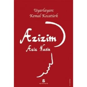 Azizim - Aziz Nesin - Aziz Nesin