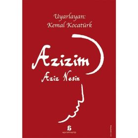 Azizim - Aziz Nesin - Aziz Nesin