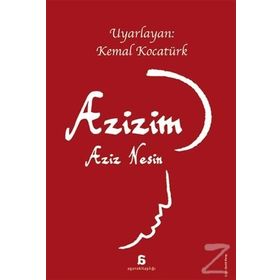 Azizim - Aziz Nesin - Aziz Nesin