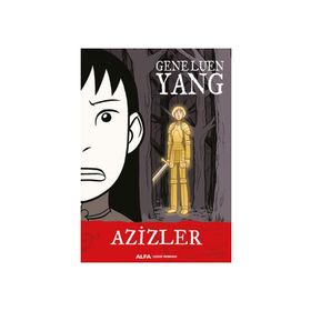 Azizler - Gene Luen Yang